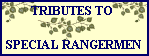 Click here for special tributes to Rangermen